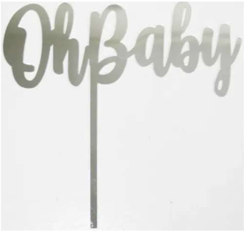 Oh Baby Acrylic Cake Topper - Silver